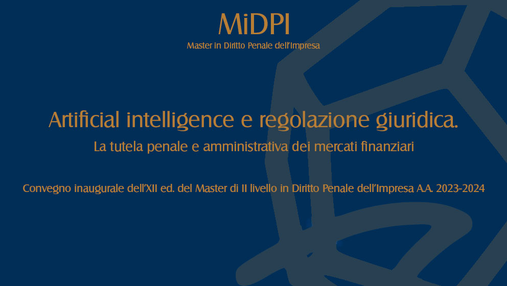 Artificial intelligence e regolazione giuridica. La tutela penale e amministrativa dei mercati finanziari