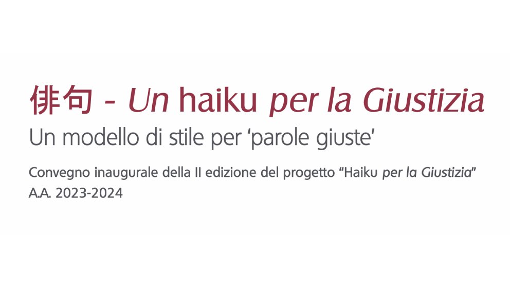 俳句 - Un haiku per la Giustizia Un modello di stile per ‘parole giuste’